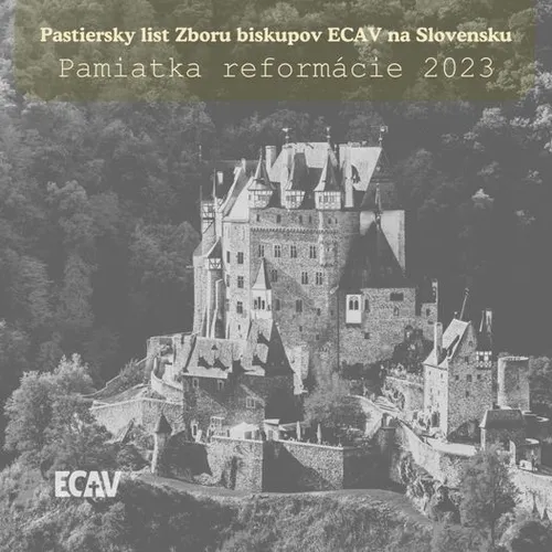 PASTIERSKY LIST ZBORU BISKUPOV ECAV NA SLOVENSKU K PAMIATKE REFORMÁCIE 2023